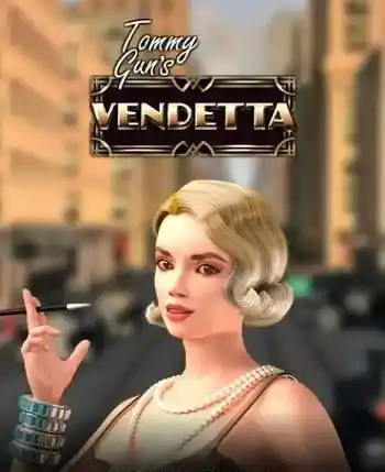 Tommy Guns Vendetta