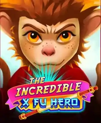 The Incredible X Fu Hero